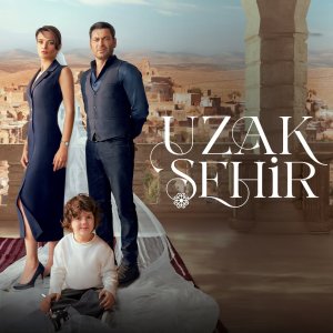 UZAK ŞEHİR